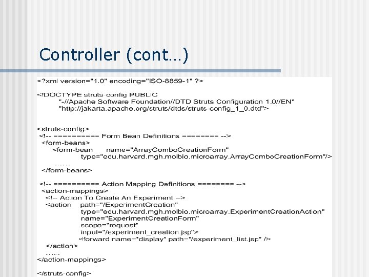 Controller (cont…) Controller (cont…)