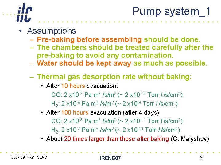 Pump system_1 • Assumptions – Pre-baking before assembling should be done. – The chambers