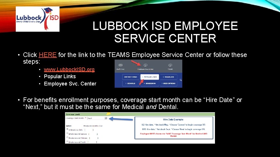 LUBBOCK ISD EMPLOYEE SERVICE CENTER • Click HERE for the link to the TEAMS