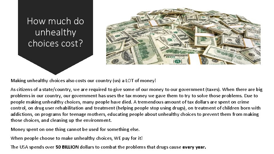 How much do unhealthy choices cost? Making unhealthy choices also costs our country (us)