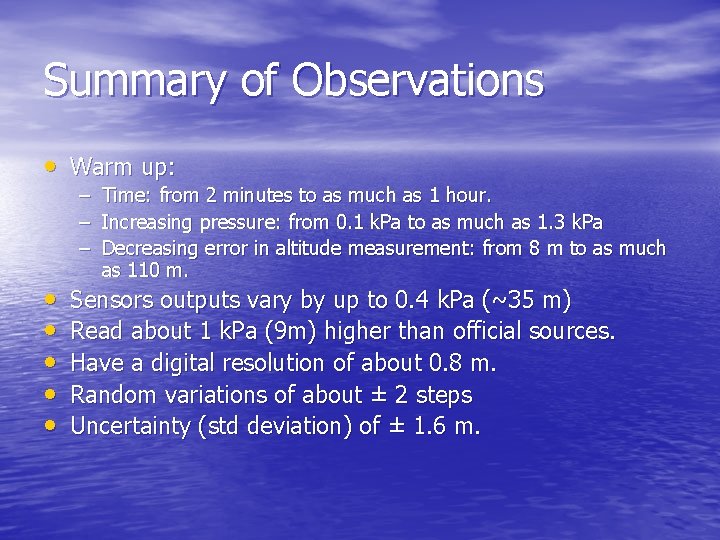 Summary of Observations • Warm up: • • • – Time: from 2 minutes