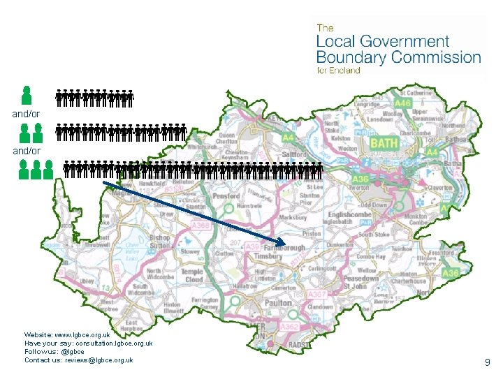 and/or Website: www. lgbce. org. uk Have your say: consultation. lgbce. org. uk Follow