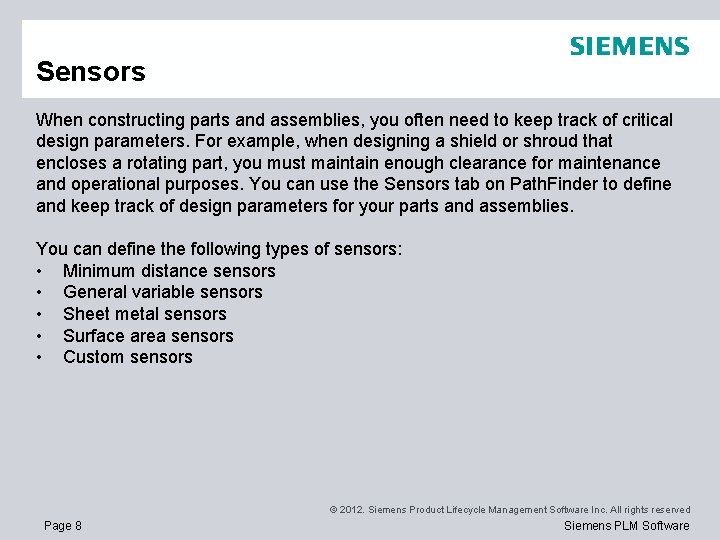 Sensors When constructing parts and assemblies, you often need to keep track of critical