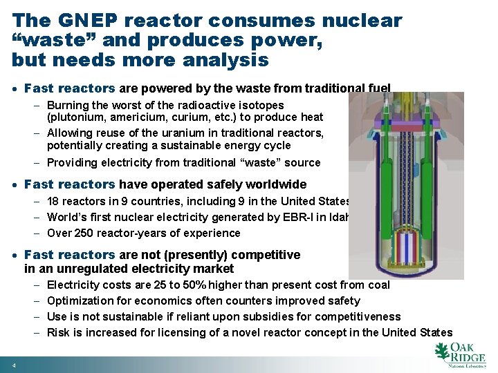 The GNEP reactor consumes nuclear “waste” and produces power, but needs more analysis ·