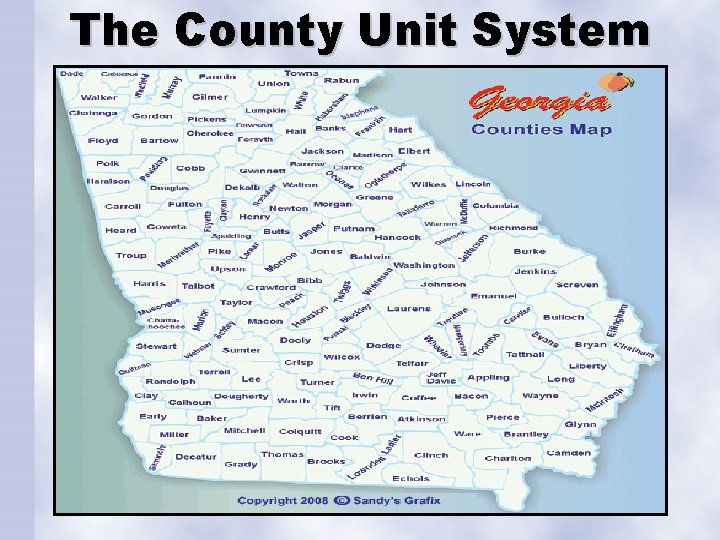 The County Unit System 