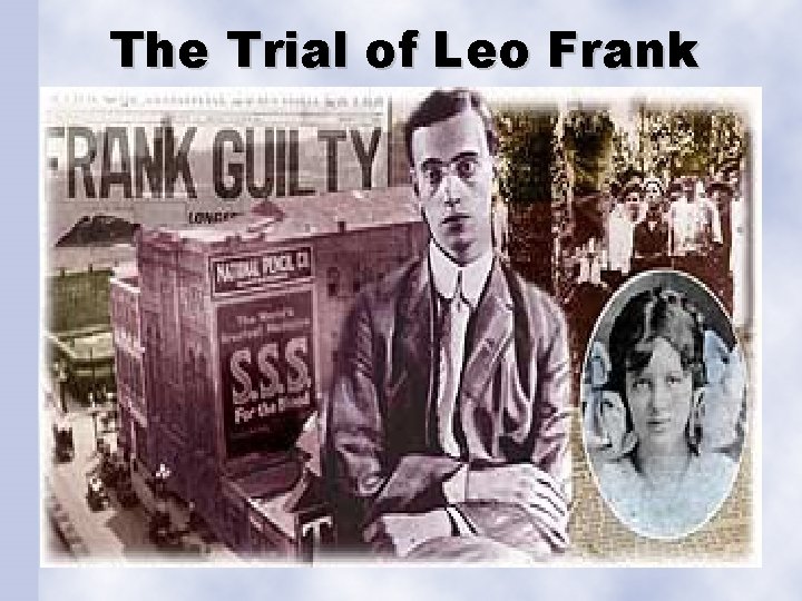 The Trial of Leo Frank 