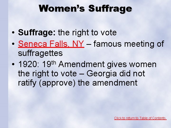 Women’s Suffrage • Suffrage: the right to vote • Seneca Falls, NY – famous