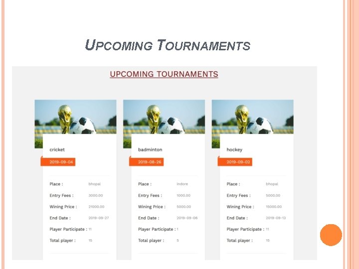 UPCOMING TOURNAMENTS UPCOMING TOURNAMENTS