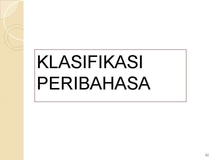KLASIFIKASI PERIBAHASA 40 