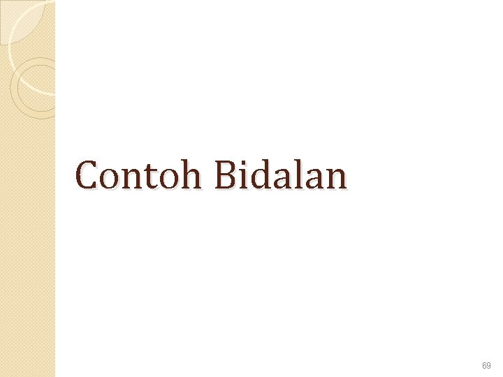 Contoh Bidalan 69 