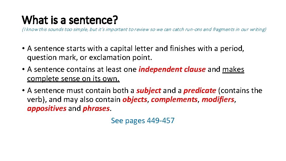 What is a sentence? (I know this sounds too simple, but it’s important to