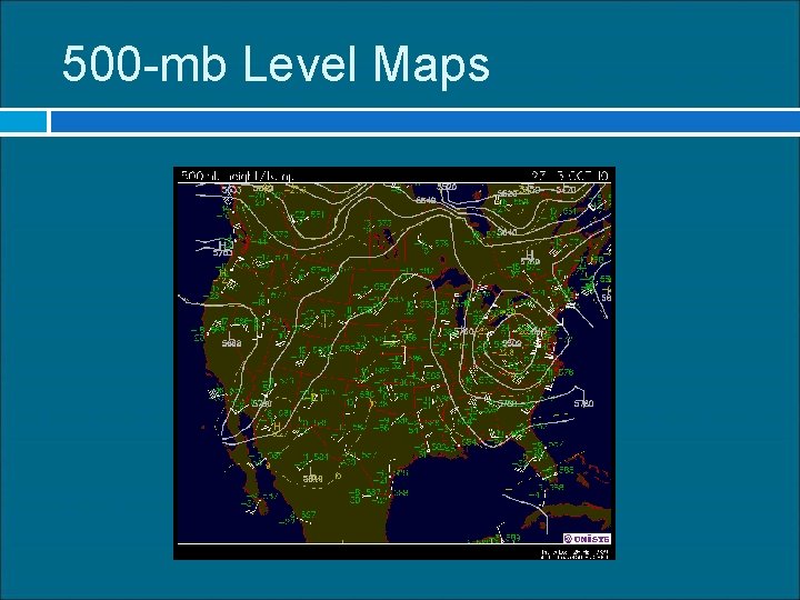 500 -mb Level Maps 