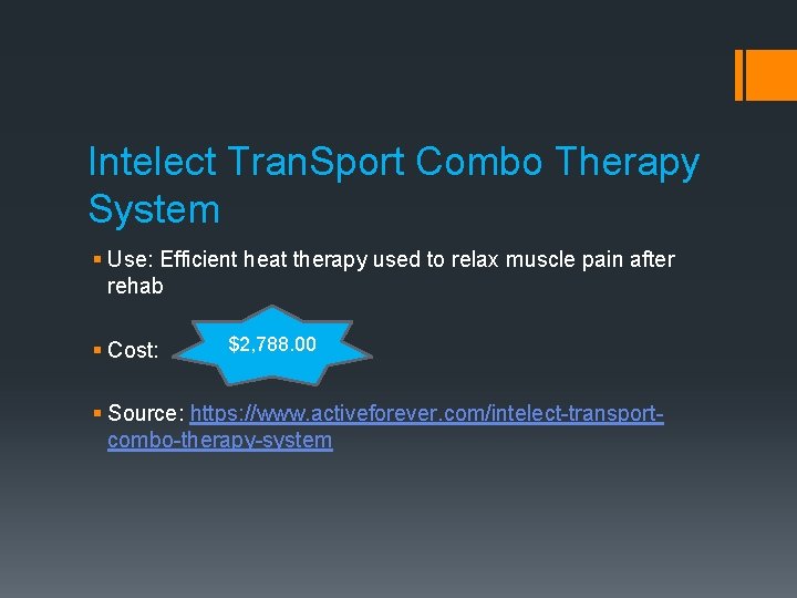 Intelect Tran. Sport Combo Therapy System § Use: Efficient heat therapy used to relax