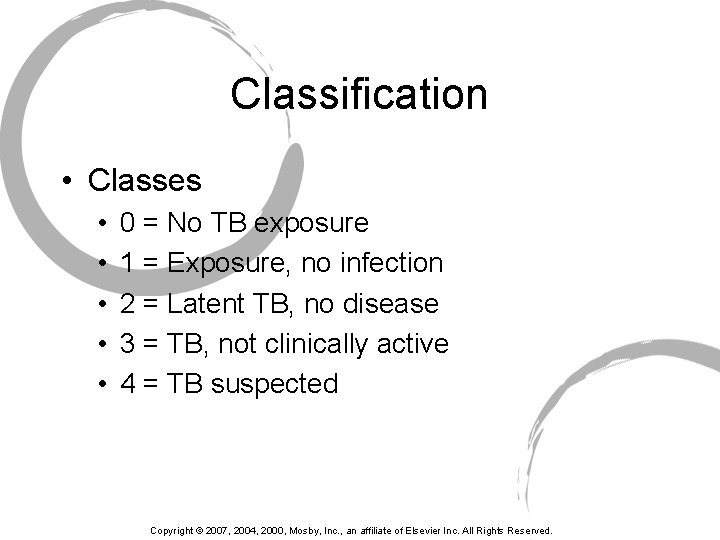 Classification • Classes • • • 0 = No TB exposure 1 = Exposure,