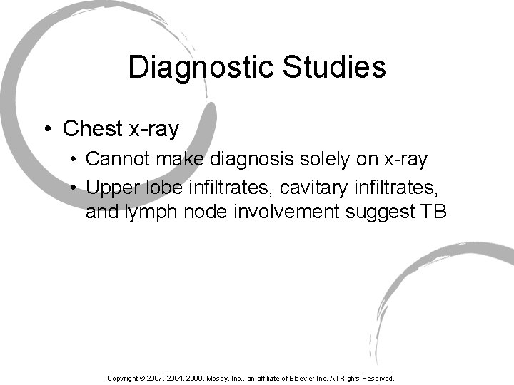 Diagnostic Studies • Chest x-ray • Cannot make diagnosis solely on x-ray • Upper