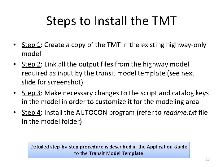 Steps to Install the TMT • Step 1: Create a copy of the TMT Steps to Install the TMT • Step 1: Create a copy of the TMT