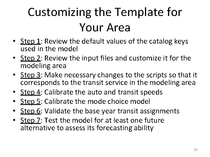 Customizing the Template for Your Area • Step 1: Review the default values of Customizing the Template for Your Area • Step 1: Review the default values of