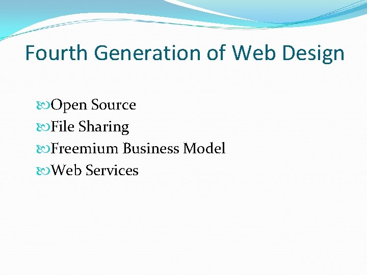 Fourth Generation of Web Design Open Source File Sharing Freemium Business Model Web Services