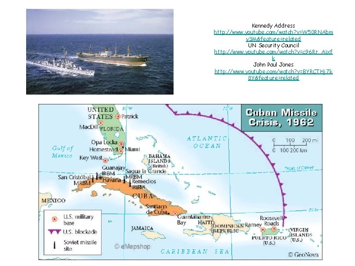 Kennedy Address http: //www. youtube. com/watch? v=W 50 RNAbm y 3 M&feature=related UN Security