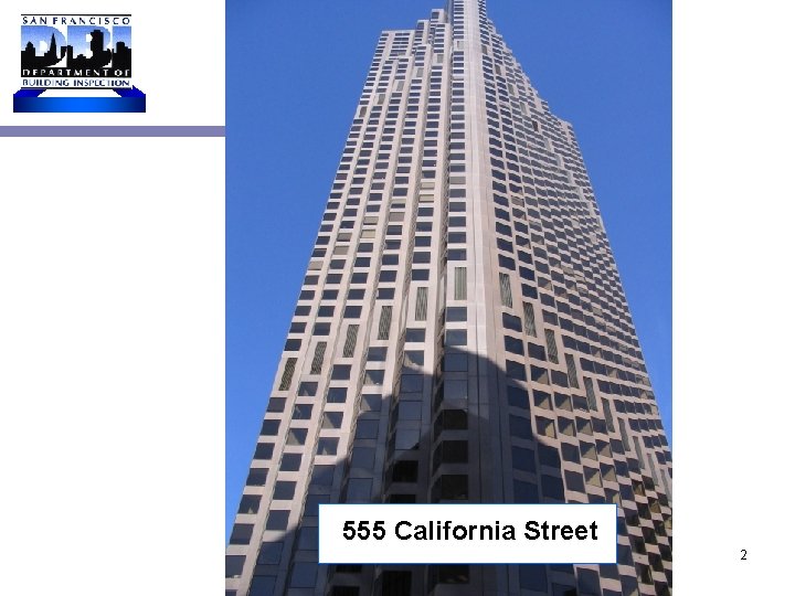 555 California Street 2 