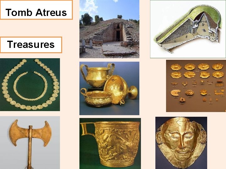 Tomb Atreus Treasures 
