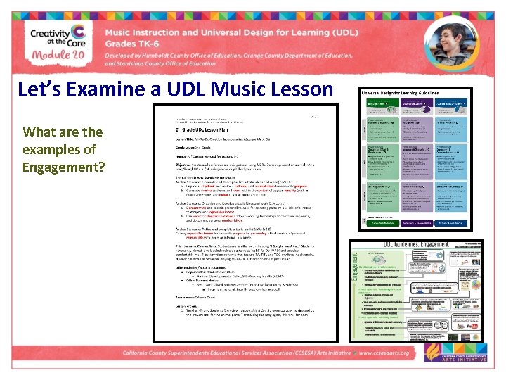Let’s Examine a UDL Music Lesson What are the examples of Engagement? 