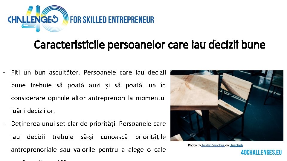 Caracteristicile persoanelor care iau decizii bune - Fiți un bun ascultător. Persoanele care iau