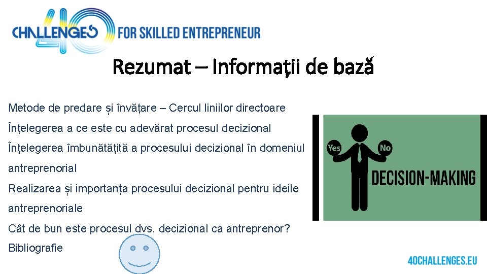 Rezumat – Informații de bază Metode de predare și învățare – Cercul liniilor directoare