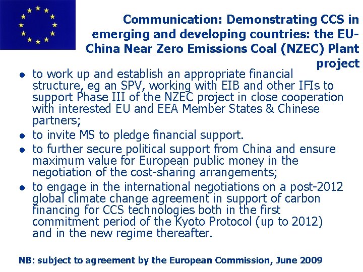 l l Communication: Demonstrating CCS in emerging and developing countries: the EUChina Near Zero