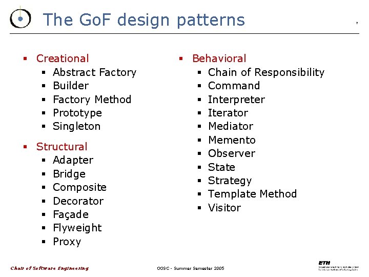 The Go. F design patterns § Creational § Abstract Factory § Builder § Factory