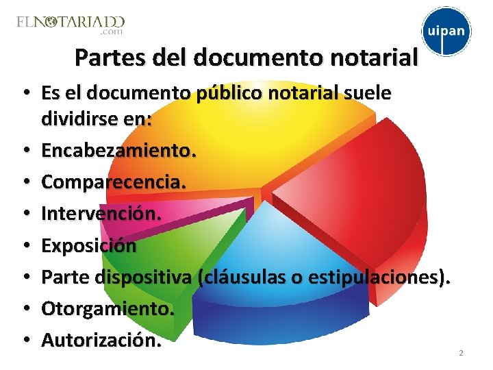 Partes del documento notarial • Es el documento público notarial suele dividirse en: •