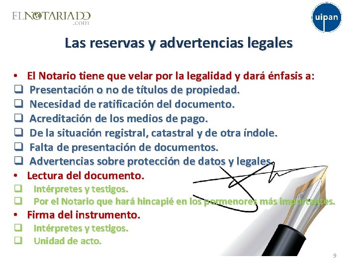 Las reservas y advertencias legales • El Notario tiene que velar por la legalidad