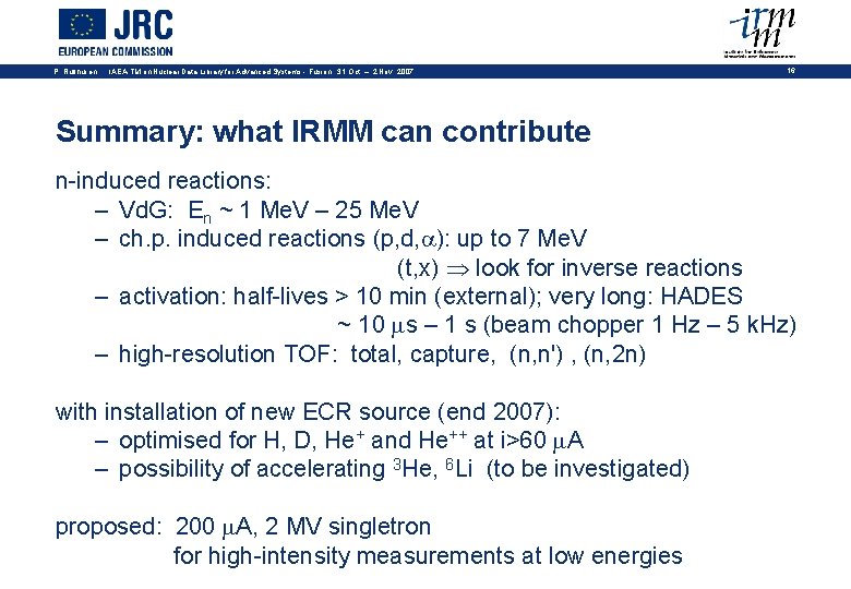 P. Rullhusen IAEA-TM on Nuclear Data Library for Advanced Systems - Fusion 31 Oct.