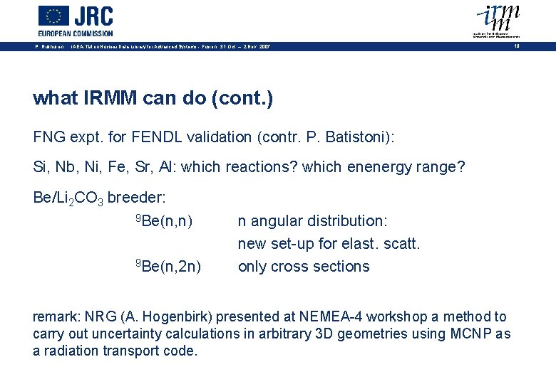 P. Rullhusen IAEA-TM on Nuclear Data Library for Advanced Systems - Fusion 31 Oct.