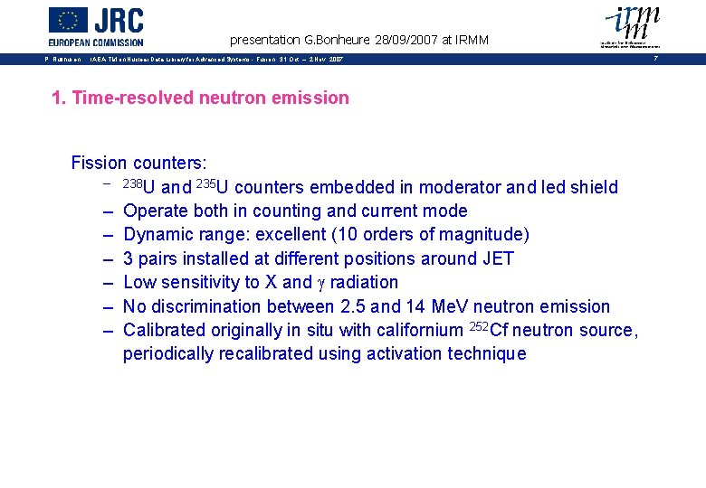 presentation G. Bonheure 28/09/2007 at IRMM P. Rullhusen IAEA-TM on Nuclear Data Library for