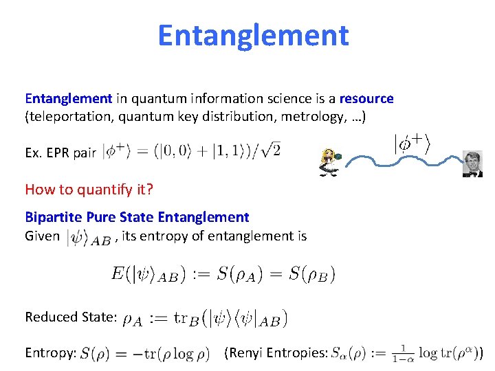 Entanglement in quantum information science is a resource (teleportation, quantum key distribution, metrology, …)