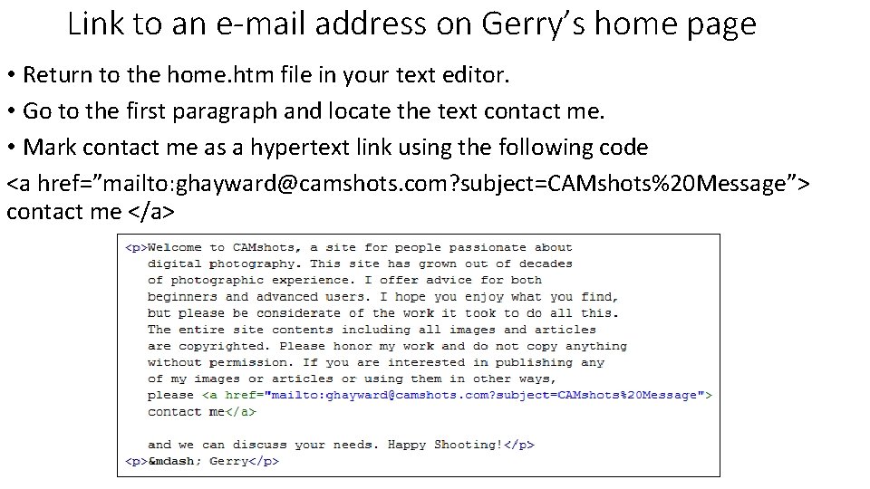 Link to an e-mail address on Gerry’s home page • Return to the home.