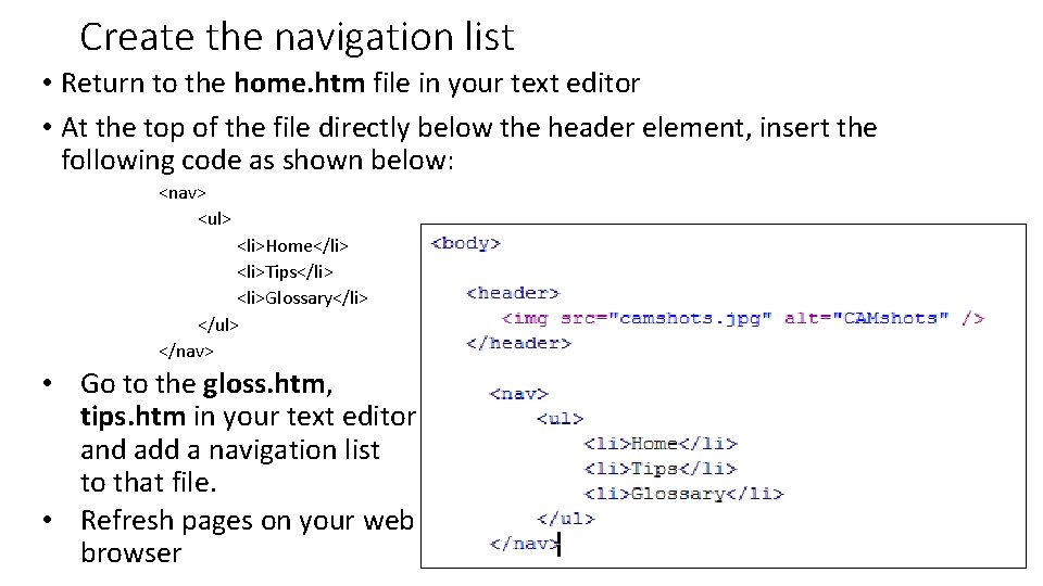 Create the navigation list • Return to the home. htm file in your text
