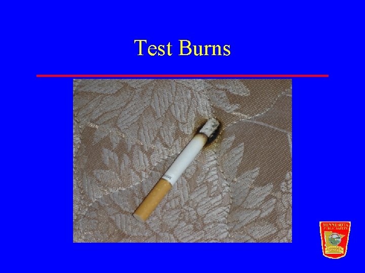 Test Burns 