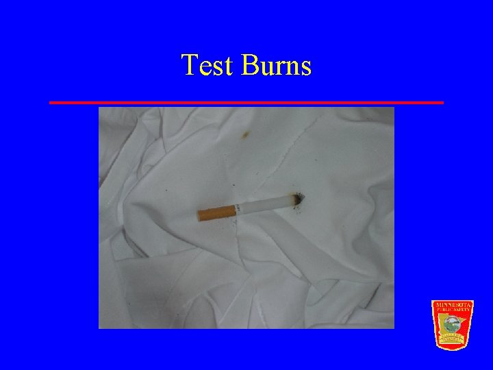 Test Burns 