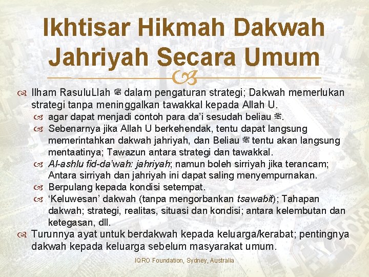 Ikhtisar Hikmah Dakwah Jahriyah Secara Umum Ilham Rasulu. Llah ﷺ dalam pengaturan strategi; Dakwah