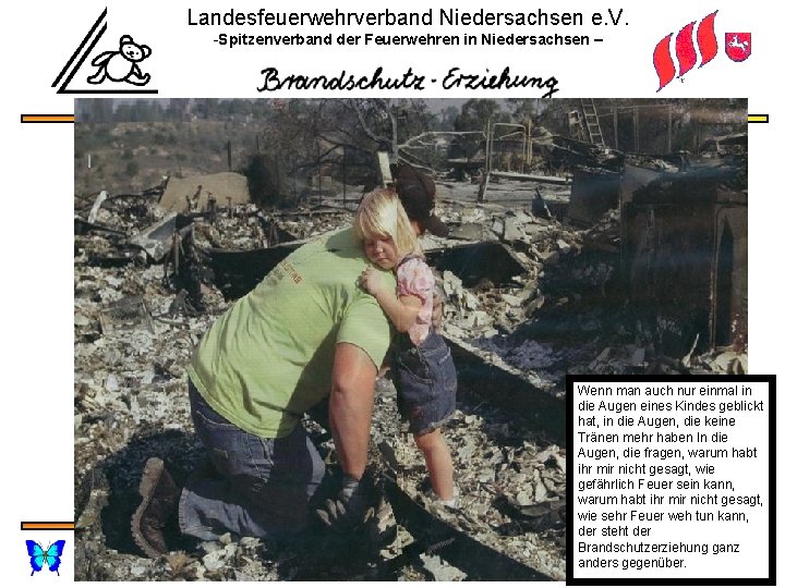 Landesfeuerwehrverband Niedersachsen e. V. -Spitzenverband der Feuerwehren in Niedersachsen – Brandschutzerziehung / -aufklärung in