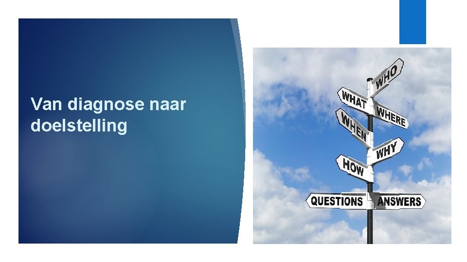 Van diagnose naar doelstelling 