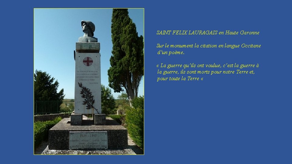 SAINT FELIX LAURAGAIS en Haute Garonne Sur le monument la citation en langue Occitane