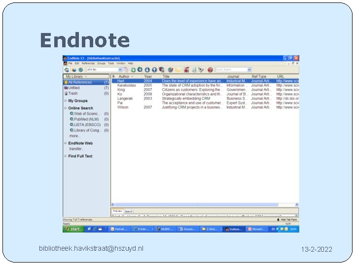 Endnote bibliotheek. havikstraat@hszuyd. nl 13 -2 -2022 