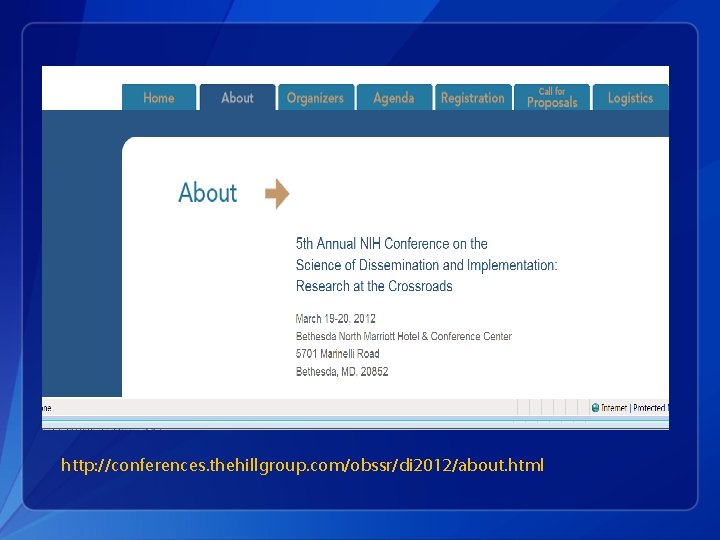 http: //conferences. thehillgroup. com/obssr/di 2012/about. html 