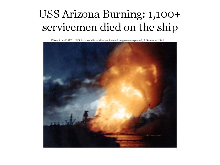 USS Arizona Burning: 1, 100+ servicemen died on the ship 