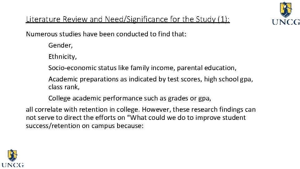 Literature Review and Need/Significance for the Study (1): Numerous studies have been conducted to