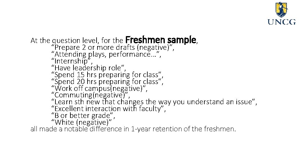 At the question level, for the Freshmen sample, “Prepare 2 or more drafts (negative)”,