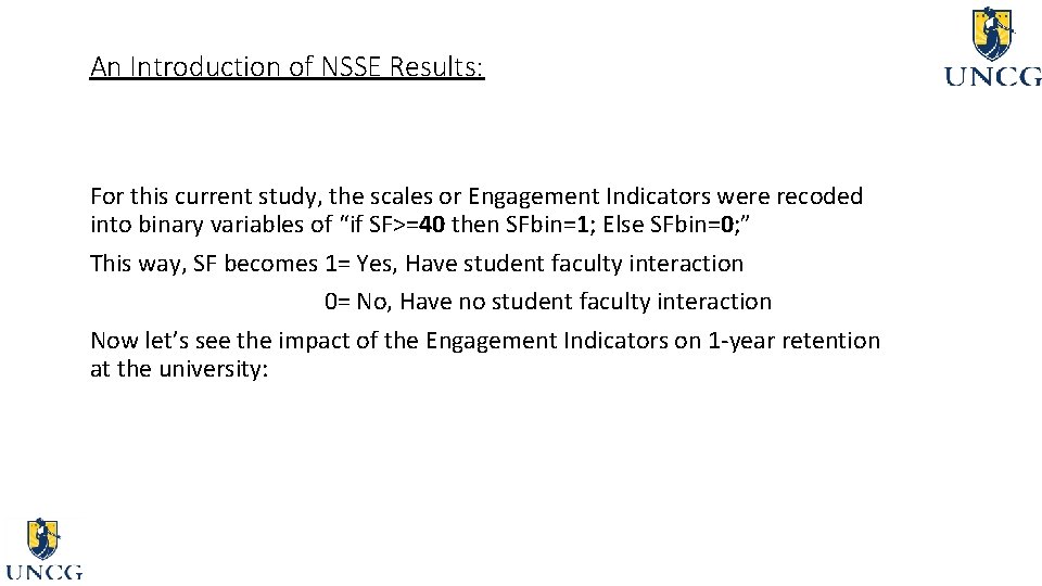 An Introduction of NSSE Results: For this current study, the scales or Engagement Indicators